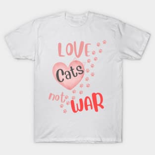 Love Cats not War Animal T-Shirt